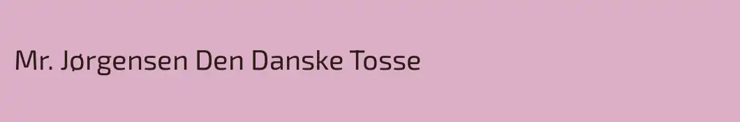 Mr. Jørgensen Den Danske Tosse